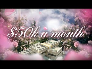 Manifest $50,000 a Month 💸Money Affirmation Music + Subliminal (Easy & Divine)