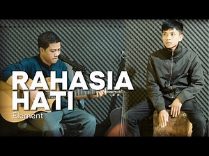 RAHASIA HATI - ELEMENT || LIVE COVER AKUSTIK