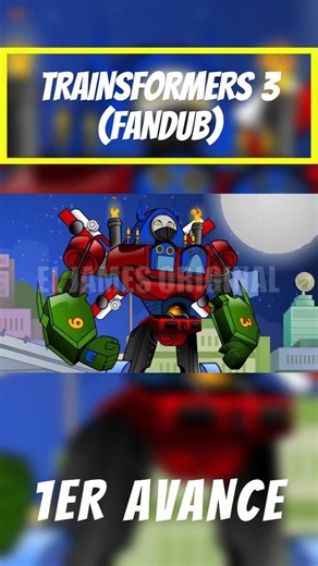 Trainsform3rs Fandub Spanish Latino - (Spanish dub) - 1st Breakthrough! | The Original James.