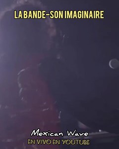 1.8K views · 162 reactions | Ya puedes ver "Mexican wave" en vivo desde el Pabellón Oeste del Palacio de los deportes: https://youtu.be/qUOF9fMcOv8?si=dEmLkOwxh9r-y-3A | La bande-son imaginaire | Facebook