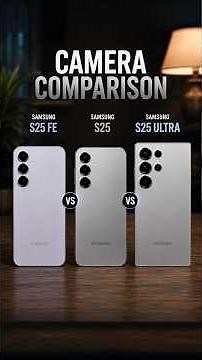 Samsung S25 FE vs S25 vs S25 Ultra Camera Comparison 📸 | BBD 2026 Best Camera Phone?