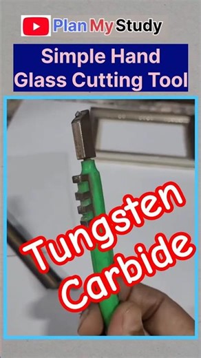 Hand Glass Cutting Tool : Tungsten carbide #Tungston #carbide #diamond #GlassCutter #planmystudy