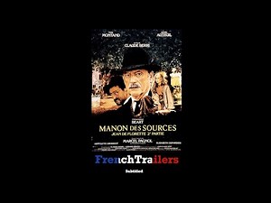 Manon des sources (1986) - Trailer with French subtitles