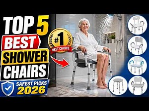 Top 5 Best Shower Chairs for Seniors & Adults in 2026 | Safe & Comfortable Bath Seats