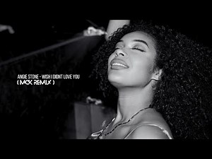 Angie Stone - Wish I Didnt Miss You (McK Remix)