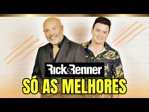 🔥RICK & RENNER As Melhores Mais Tocadas