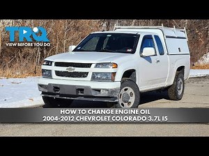 How to Change Engine Oil 2004-2012 Chevrolet Colorado 3.7L I5