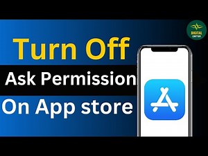 How to Turn Off Ask Permission to Download App On App store ?