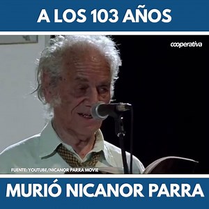 344K views · 10K reactions | La muerte "imaginaria" de Nicanor Parra, quien declama "El hombre imaginario"... bit.ly/2DsggCA | Cooperativa | Facebook
