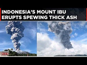 Mount Ibu Eruption: Thick Ash And Dark Clouds | Indonesia Volcano Eruprtion | World News
