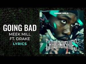 Meek Mill, Drake - Going Bad (LYRICS) “Still goin' bad on em anyways" [TikTok Song]
