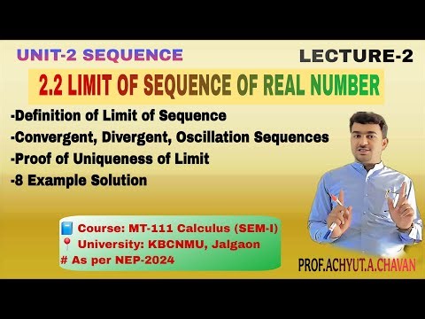 LECTURE-2 | Limit of a Sequence | Proof Uniqueness of Limit | MT-111 CALCULUS | KBCNMU JALGAON