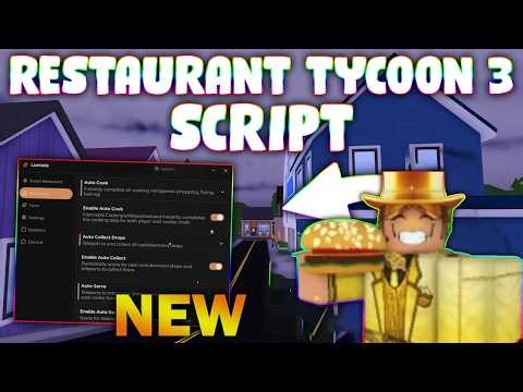 *NEW* Restaurant Tycoon 3 Script (PASTEBIN 2026) (INFINITE REACH , INSTANT COOK, AUTO COLLECT)