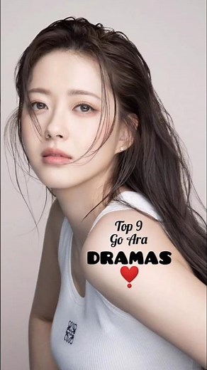 Top 9 Go Ara Dramas