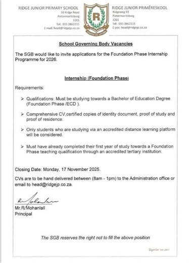 Teaching Internship (Foundation Phase) Requirements: • Qualifications: Must be studying towards a Bachelor of Education Degree (Foundation Phase /ECD). • Comprehensive CV, certified copies of identity document, proof of study and proof of residence. • Only students who are studying via an accredited distance learning platform will be considered. • Must have already completed their first year of study towards a Foundation Phase teaching qualification through an accredited tertiary institution. Cl