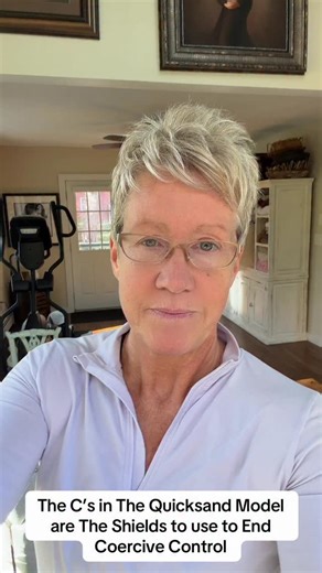 The C’s in The Quicksand Model are The Shields. They are what we need to detect, intervene in, and prevent coercive control. They are; critical thinking, consent, context, curiosity, creativity, compassion, connection, collaboration and courage… especially institutional courage. #quicksandmodel #consent #context #coercivecontrol #institutionalcourage | End Coercive Control USA