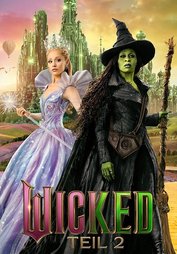 Wicked - Teil 2 - Stream: Jetzt Film online anschauen