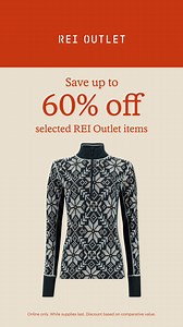 8.2K views | Find big discoveries for smaller budgets.  Enjoy up to 60% off selected REI Outlet items thru 12/8. Online only. While supplies last. Discount based on comparative value. | REI | Facebook