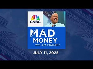 Mad Money 7/11/25 | Audio Only