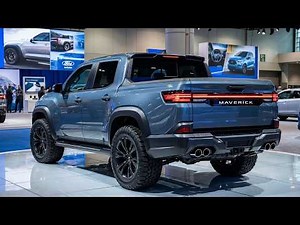 2027 Ford Maverick Revealed - The Budget Truck That Feels Premium!