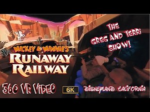 Mickey & Minnie's Runaway Railway - 360VR Video- The Greg and Terri Show! Disneyland CA - GREGTRON