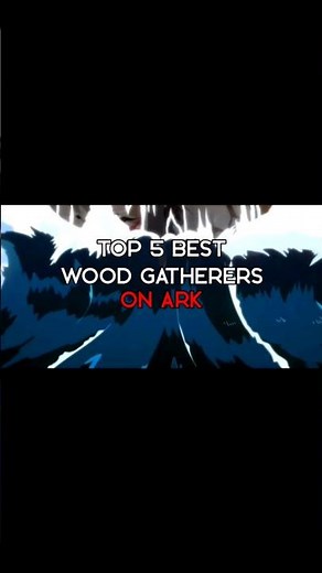 Top 5 Best Wood Gatherers On ArK | Ark Survival Evolved