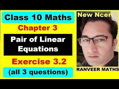 Class 10 Maths - Exercise 3.2 | Ex.3.2 Class 10 Maths | Pair of Linear Equations in Two Variables