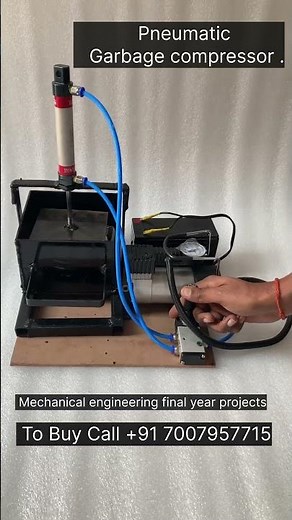 Pneumatic Garbage compressor mechanical engineering final year project