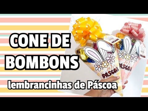 Lembrancinha de Páscoa - Cone de Bombom