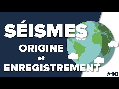 Earthquakes Origin and Recording EARTH #10 - SVT Collège - Mathrix