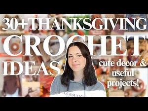 thanksgiving crochet ideas! 🍂 fall decor, wearables, useful items, and more! 🦃