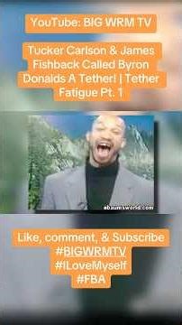 Tucker Carlson & James Fishback Called Byron Donalds A Tether! | Tether Fatigue Pt. 1 Watch Now!