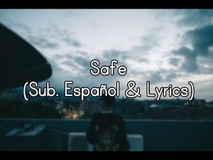 All Time Low - Safe | Sub. Español & Lyrics