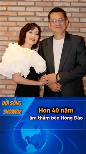Đời Sống Showbiz | Hữu Châu - Hồng Đào | âm thầm bên suốt 40 năm! #hongdao #huuchau