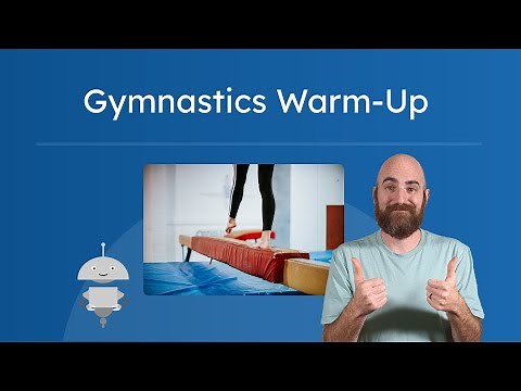 Gymnastics Warm-Up - Stretch, Balance, and Get Ready To Move