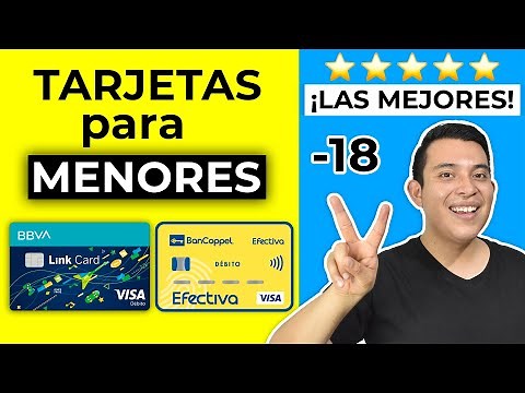 Las 2 mejores tarjetas PARA MENORES [Cuenta Efectiva Jóvenes BanCoppel y Tarjeta Link Card BBVA]
