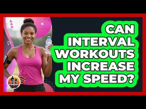 Can Interval Workouts Increase My Speed?
