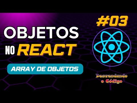 #03 Objetos no React — Parte 3: Array de Objetos com map() (Lista de Alunos)