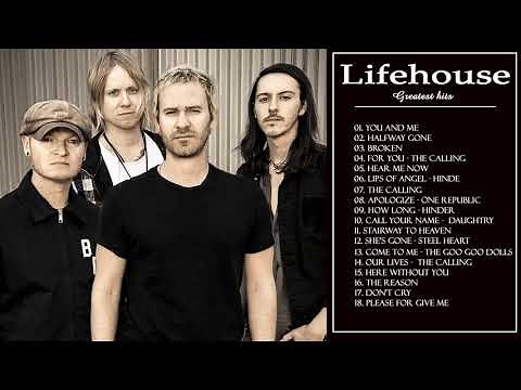 Lifehouse Greatest Hits Full Album Best Songs Of Lifehouse Collection 2021