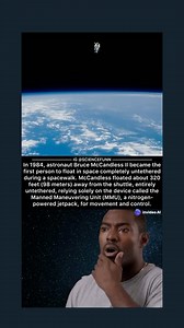 1K views | This iconic spacewalk demonstrated the potential of the MMU, showing that astronauts could perform tasks in space without needing to be connected to the spacecraft. The images of McCandless floating alone in the vastness of space remain some of the most remarkable and memorable in space exploration history. Would you do this fearless mission? Follow us  @sciencefunn for more science and daily facts.邏 Enjoy the rest of your day. | Science Is Fun For Everyone | Facebook