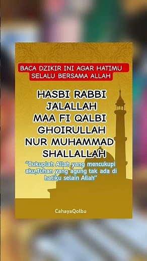 Dzikir Penyejuk Hati: Hasbi Rabbi Jalallah – Agar Hati Selalu Bersama Allah