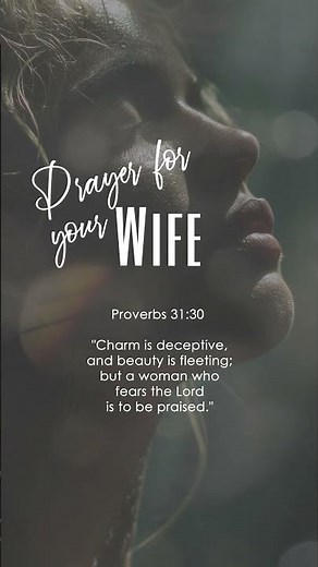 🙏 A Husband’s Prayer: How to Pray Over Your Wife | Powerful Daily Prayer for Your Wife's Heart 💖