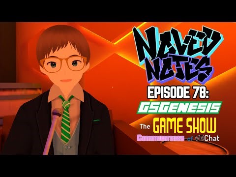 Exploring the Game Show Communities of VRChat with ‪@gsgenesisvr‬ | Noved Notes Ep. 78