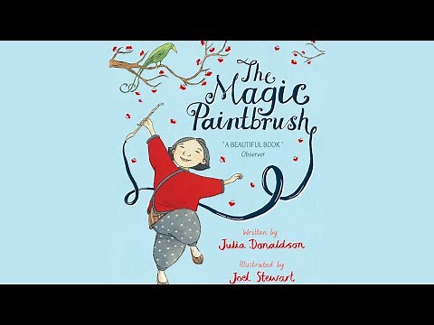 The Magic Paintbrush by Julia Donaldson| Read aloud story for Kids