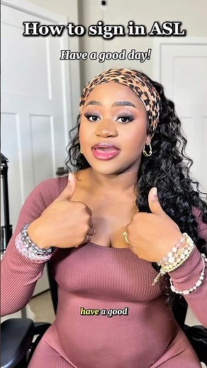 How to sign HAVE A GOOD DAY in ASL. #asl