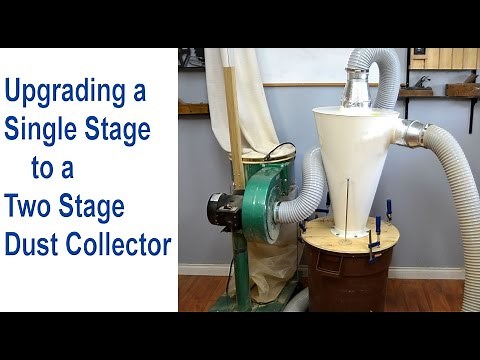 Setting Up a Cyclone Dust Collector Upgrade: Single Stage Dust Collector to 2 Stage Collector
