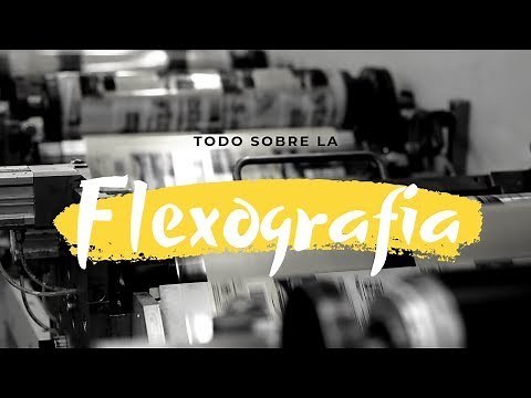 Todo Sobre la Flexografia