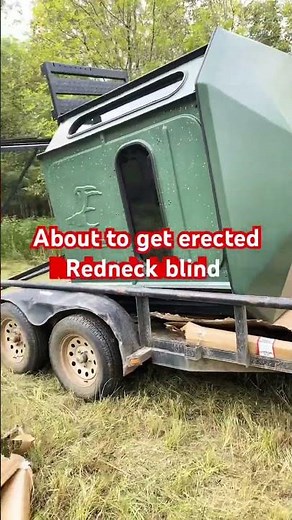 Erecting a Redneck Blind – Hunting Season Setup 🦌🏹