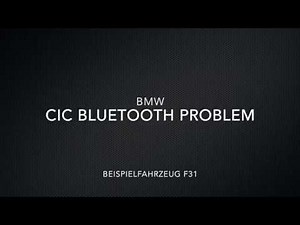 BMW CIC Bluetooth Problem Verbindung fehlgeschlagen - Lösung
