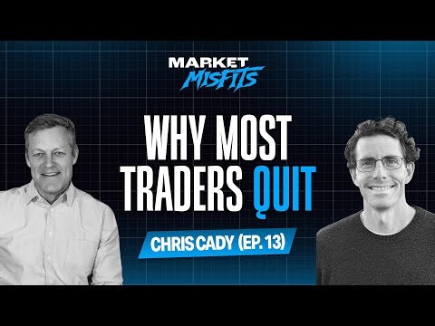 Student of Yourself: Psychology of the Trader’s Journey ft. Chris Cady | Market Misfits (EP. 13)